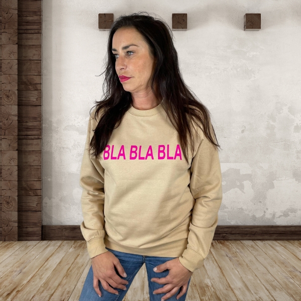 Bla Bla Bla - JH030 Sweatshirt
